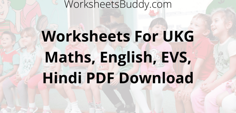 Worksheets For UKG