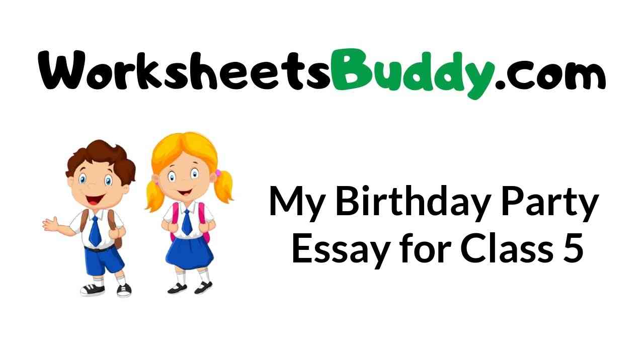 birthday party essay for class 5